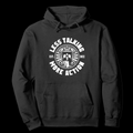 Hoodie Unisex Midweight Softstyle Fleece LESS TALKING MORE ACTION V1