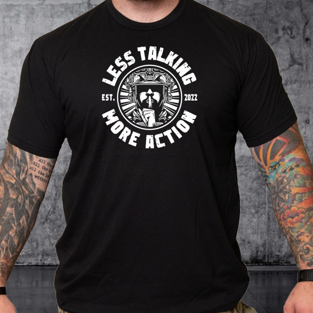 T-shirt LESS TALKING MORE ACTION V1