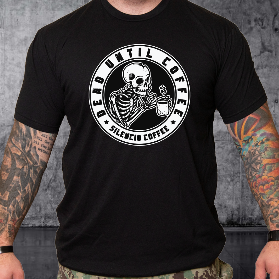 T-shirt Dead Until Coffee
