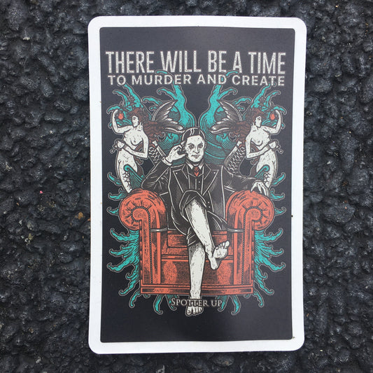 Sticker TS Eliot Time to Murder and Create 2.5" w x 4.5" h Color RIFLE