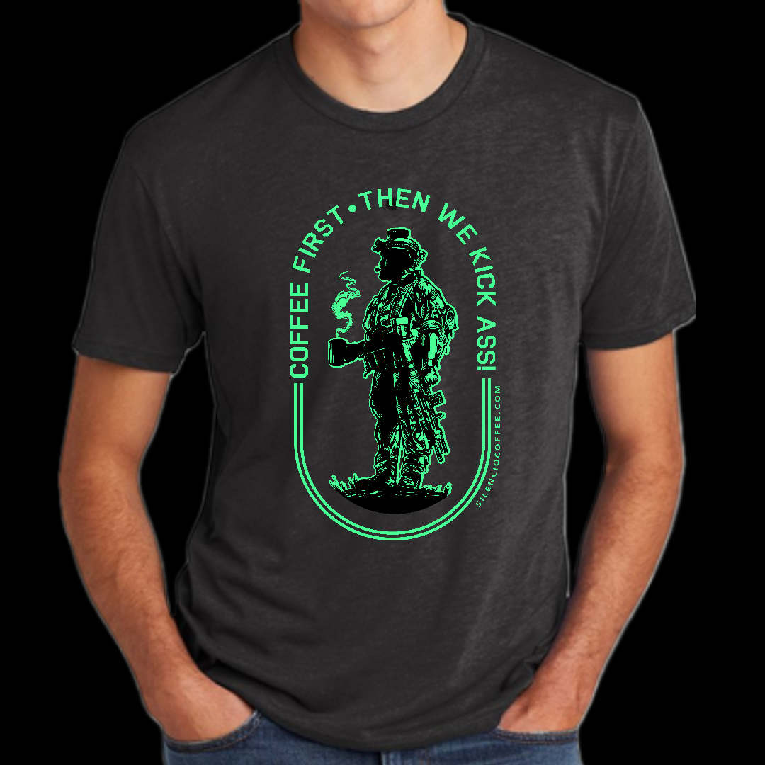 T-shirt Coffee First Then We Kick Ass