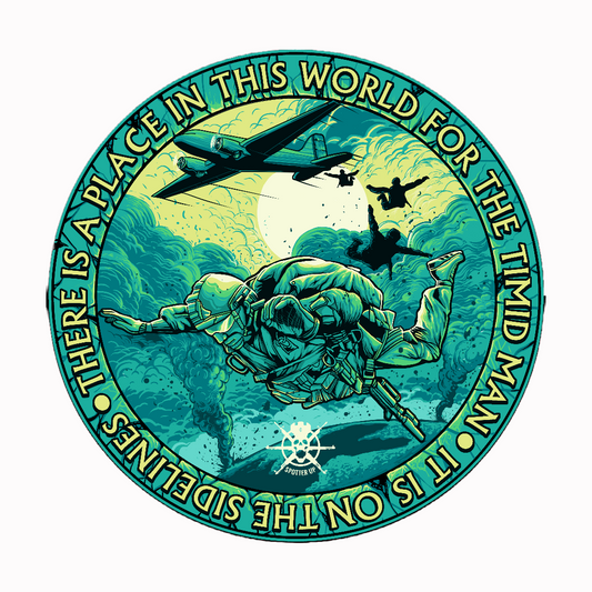 Sticker There is a place in this world for the timid man. 4" Round GREEN