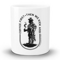 Mug Coffee First