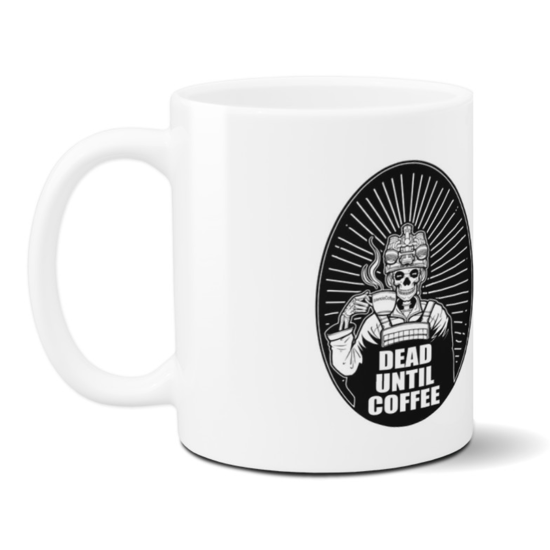 Mug Dead Until Coffee